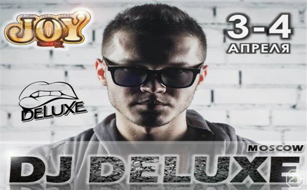 DJ DELUXE / Moscow