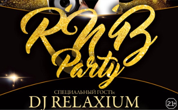 R'n'B party/ DJ Relaxium